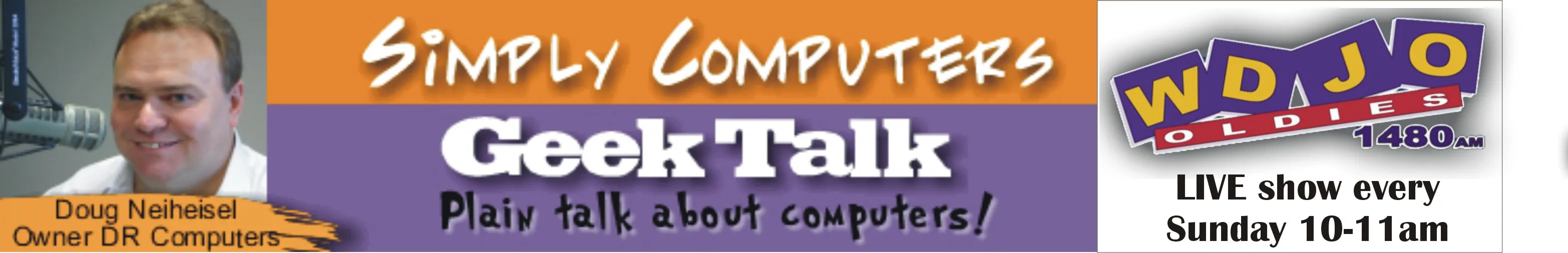 Geek Talk radio banner with host Doug Neiheisel and the WDJO Oldies 1480 logo